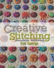 Sue Spargo - Creative Stitching Second Edition